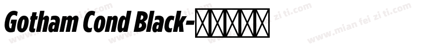 Gotham Cond Black字体转换